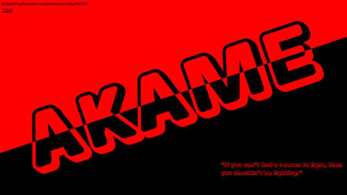 Poster Akame (Akame Ga Kill!) Quote Text Anime Akame ga Kill! APCA