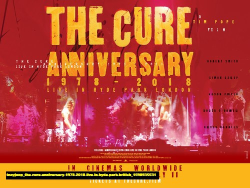 Jual Poster Film the cure anniversary 1978 2018 live in hyde park british (tnoyjxop)