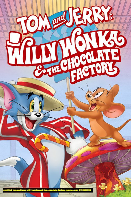 Jual Poster Film tom and jerry willy wonka and the chocolate factory movie cover (pts6l3z4)