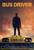 Jual Poster Film bus driver (okbaynkr)