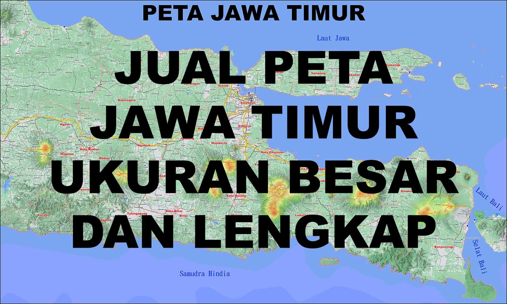 Jual peta jawa timur ukuran besar dan lengkap