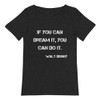 If you can dream it, you can do it. - Walt Disney - Raw Neck Tee Motivational quotes 7800257