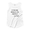 If you can dream it, you can do it. - Walt Disney - Ladies' Cap Sleeve T-Shirt Motivational quotes 7800182