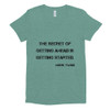 The secret of getting ahead is getting started. - Mark Twain - Women's Tri-Blend T-Shirt Motivational quotes 7800304