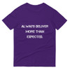 Always deliver more than expected. - Lightweight Fashion Short Sleeve T-Shirt Motivational quotes 7800732