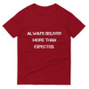 Always deliver more than expected. - Lightweight Fashion Short Sleeve T-Shirt Motivational quotes 7800732
