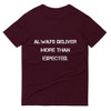 Always deliver more than expected. - Lightweight Fashion Short Sleeve T-Shirt Motivational quotes 7800732