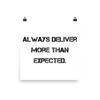 Always deliver more than expected. - Paper Poster Motivational quotes 7800568