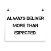 Always deliver more than expected. - Paper Poster Motivational quotes 7800568