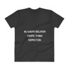 Always deliver more than expected. - Lightweight Fashion V-Neck T-Shirt Motivational quotes 7800571