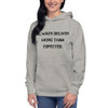 Always deliver more than expected. - Unisex Hoodie Motivational quotes 7801857
