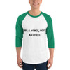 Be a voice, not an echo. - Unisex Fine Jersey Raglan Tee Motivational quotes 7801262