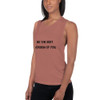 Be the best version of you. - Women's Flowy Muscle Tank Motivational quotes 7801367