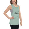 Be the best version of you. - Women's Flowy Muscle Tank Motivational quotes 7801367