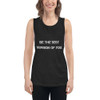 Be the best version of you. - Women's Flowy Muscle Tank Motivational quotes 7801367