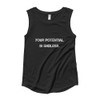 Your potential is endless. - Ladies' Cap Sleeve T-Shirt Motivational quotes 7800942