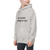 Be the best version of you. - Kids Hoodie Motivational quotes 7801882