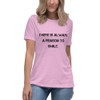 There is always a reason to smile. - Women's Relaxed Short Sleeve Jersey Tee Motivational quotes 7801836