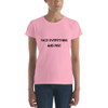 Face everything and rise - Ladies Ringspun Fashion Fit T-Shirt Motivational quotes 7800728