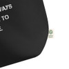 There is always a reason to smile. - Organic Cotton Large Tote Motivational quotes 7801834