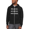 Believe. Achieve. Succeed. - Unisex Flex Fleece Zip Hoodie Motivational quotes 7800893