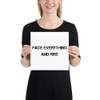 Face everything and rise - Photo Paper Poster Motivational quotes 7800977