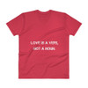 Love is a verb, not a noun. - Lightweight Fashion V-Neck T-Shirt Motivational quotes 7800550