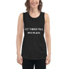 Let things fall into place. - Women's Flowy Muscle Tank Motivational quotes 7801365