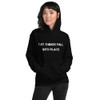 Let things fall into place. - Unisex Hooded Sweatshirt Motivational quotes 7800913