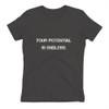 Your potential is endless. - Ladies' The Boyfriend Tee Motivational quotes 7800735