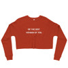 Be the best version of you. - Women's Fleece Crop Sweatshirt Motivational quotes 7801519