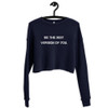 Be the best version of you. - Women's Fleece Crop Sweatshirt Motivational quotes 7801519
