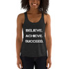 Believe. Achieve. Succeed. - Women's Tri-Blend Racerback Tank Motivational quotes 7800818