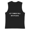 Let things fall into place. - Muscle Tank Motivational quotes 7801771