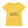 Be the best version of you. - Ladies Sheer Scoopneck T-Shirt Motivational quotes 7800733