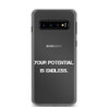 Your potential is endless. - Samsung Case Motivational quotes 7801419