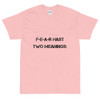 F-E-A-R hast two meanings: - Ultra Cotton T-Shirt Motivational quotes 7800585