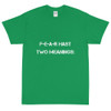 F-E-A-R hast two meanings: - Ultra Cotton T-Shirt Motivational quotes 7800585