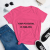 Your potential is endless. - Ladies Ringspun Fashion Fit T-Shirt Motivational quotes 7800783