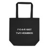 F-E-A-R hast two meanings: - Organic Cotton Tote Bag Motivational quotes 7801755