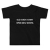 Old ways won't open new doors. - Toddler Short Sleeve Tee Motivational quotes 7801508