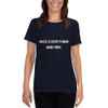 Face everything and rise - Ladies Cotton Short Sleeve T-Shirt Motivational quotes 7800532