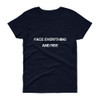 Face everything and rise - Ladies Cotton Short Sleeve T-Shirt Motivational quotes 7800532