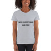 Face everything and rise - Ladies Cotton Short Sleeve T-Shirt Motivational quotes 7800532