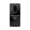 There is always a reason to smile. - Samsung Case Motivational quotes 7801601