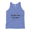 You are your own limit. - Unisex Soft Tri-Blend Tank Motivational quotes 7800822