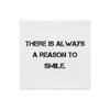There is always a reason to smile. - Premium Pillow Case Motivational quotes 7801208