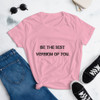 Be the best version of you. - Ladies Ringspun Fashion Fit T-Shirt Motivational quotes 7800854