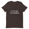 F-E-A-R hast two meanings: - Unisex Short Sleeve Jersey T-Shirt Motivational quotes 7800851