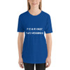 F-E-A-R hast two meanings: - Unisex Short Sleeve Jersey T-Shirt Motivational quotes 7800851